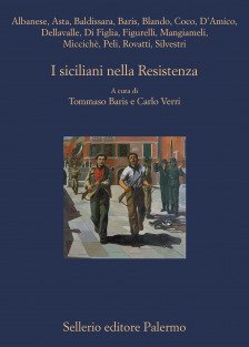 Resistenza e Sicilia: un libro per scoprirne il legame