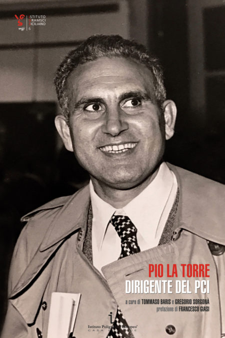 Lotta alla mafia e autonomie: la politica di Pio La Torre